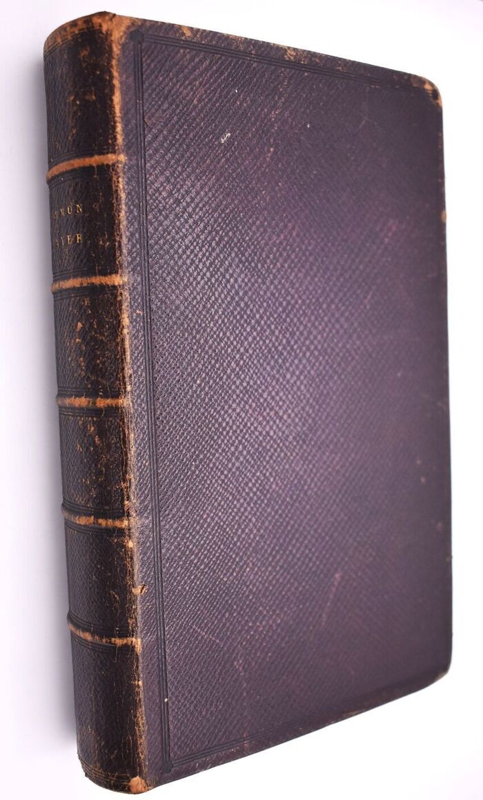 THE BOOK OF COMMON PRAYER, And Administration Of The Sacraments, And Other Rites And Ceremonies Of The Church, According To The Use Of The United Church Of England And Ireland: Together With The Psalter Or Psalms Of David, Pointed As They Are To Be Sung Or Said In Churches; And The Form And Manner Of Making, Ordaining, And Consecrating Of Bishops, Priests, And Deacons Image