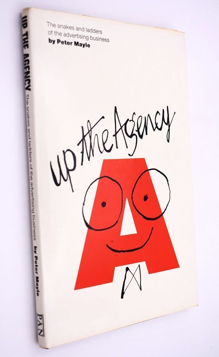 UP THE AGENCY The Snakes And Ladders Of The Advertising Business Image