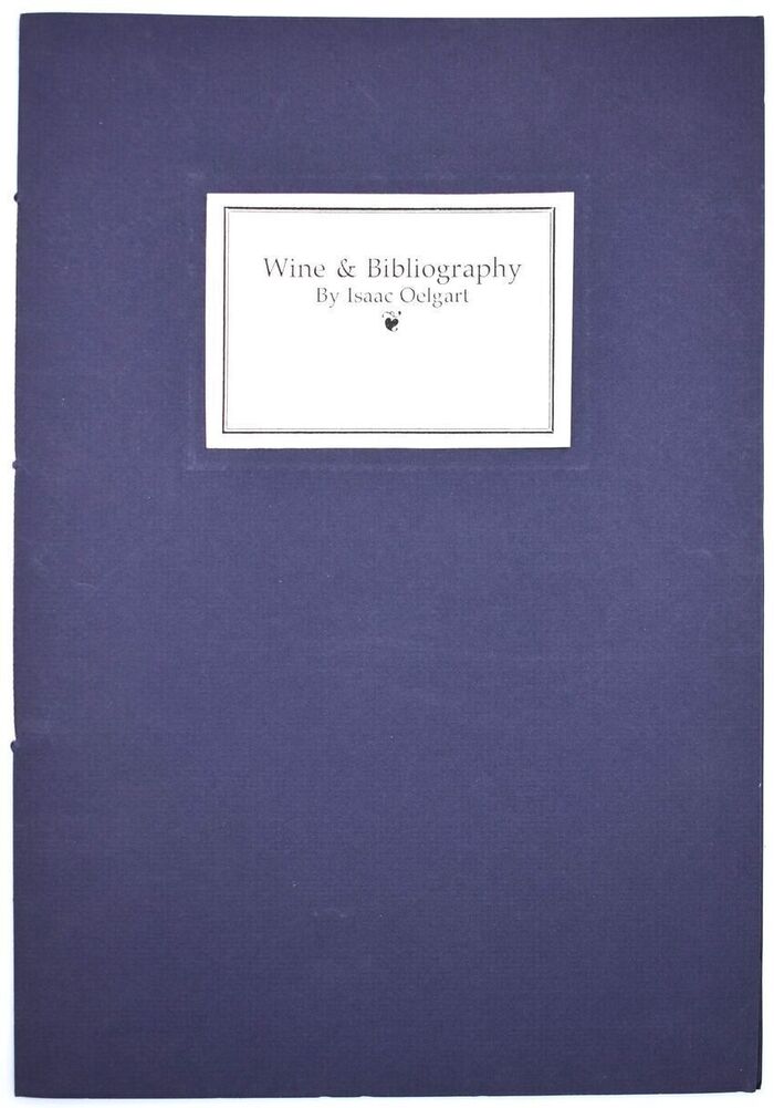 THOUGHTS AND OBSERVATIONS ON THE NATURE OF BIBLIOGRAPHY Relative To Collectors Of Wine Books Together With Brief Comments On The Types Of Bibliography, Their Use, And The Role Of Bibliography Image