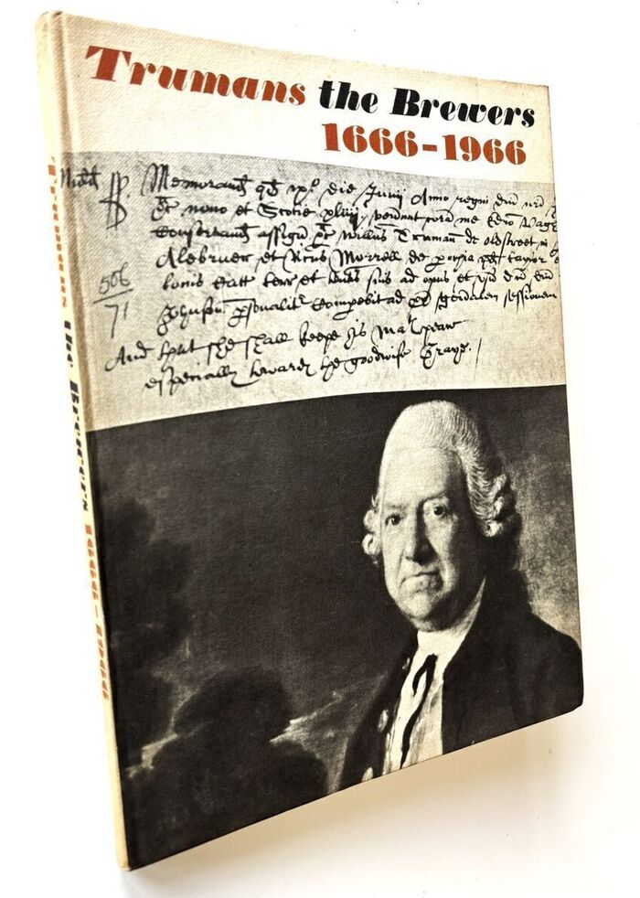 TRUMANS: THE BREWERS The Story Of Truman Hanbury Buxton & Co Ltd London & Burton Image