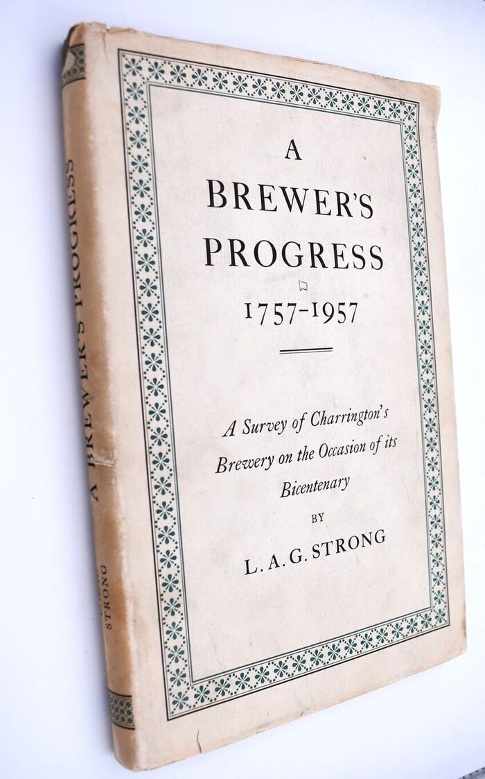 A BREWER'S PROGRESS 1757-1957 A Survey Of Charrington's Brewery On The Occasion Of Its Bicentenary Image