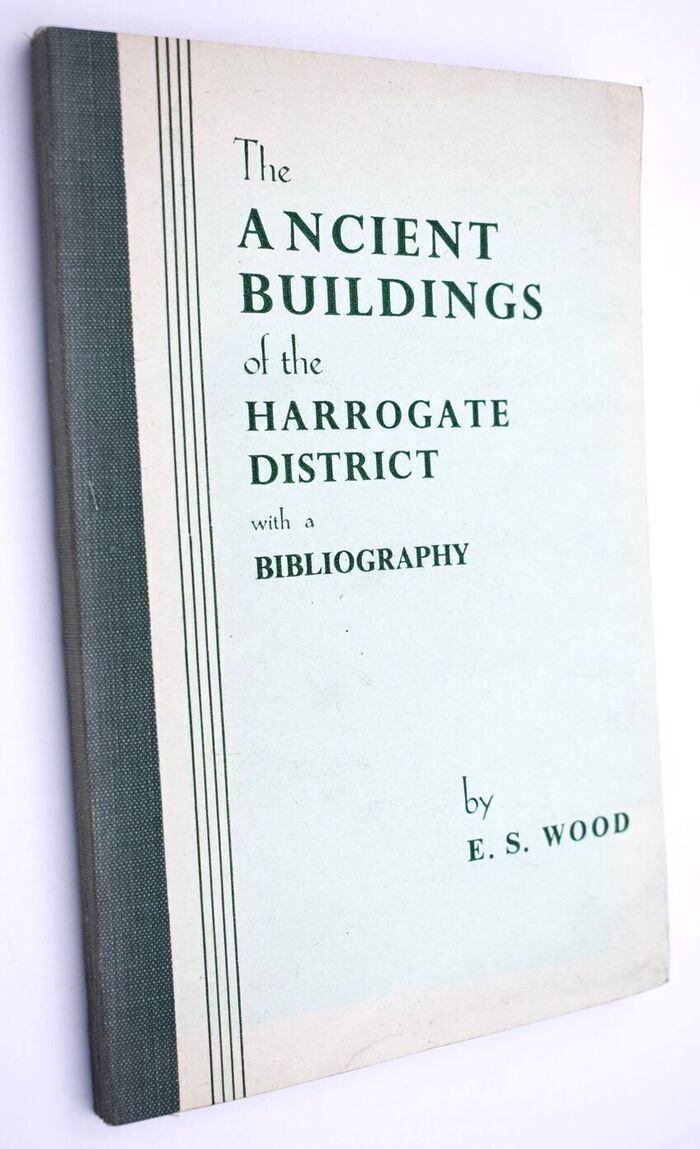 The Ancient Buildings Of The Harrogate District With A Bibliography Image