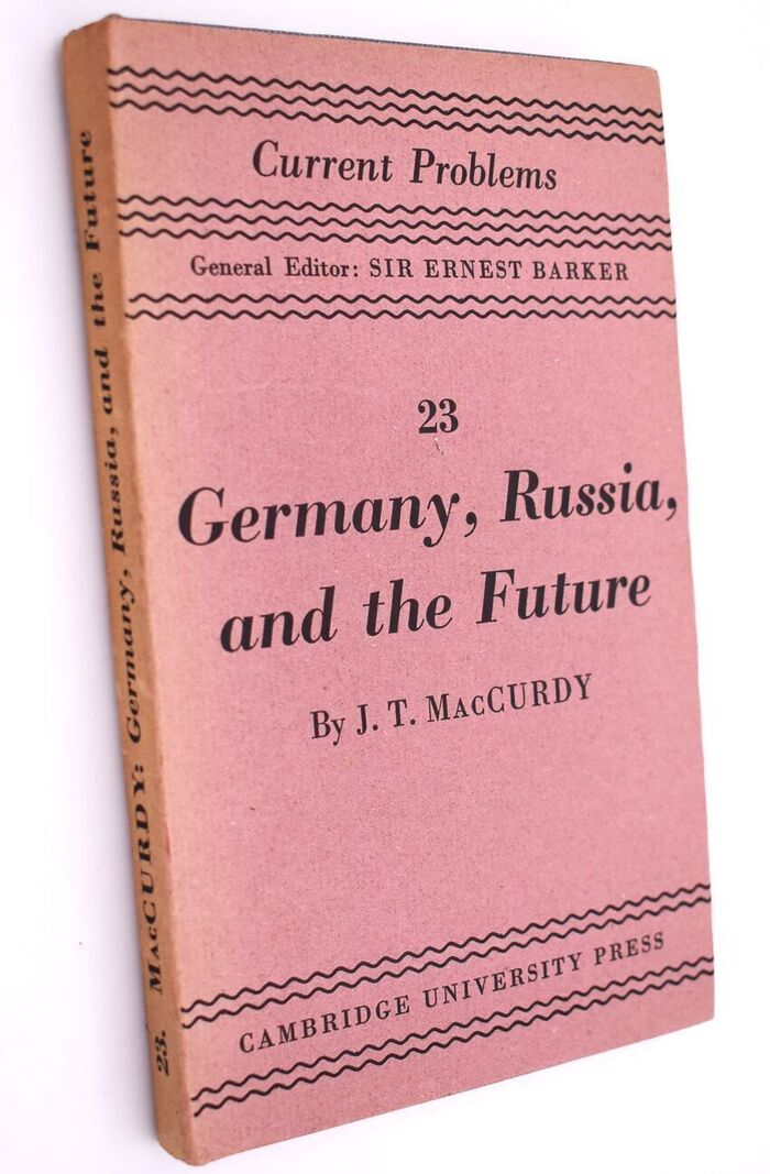 GERMANY, RUSSIA AND THE FUTURE A Psychological Essay Image