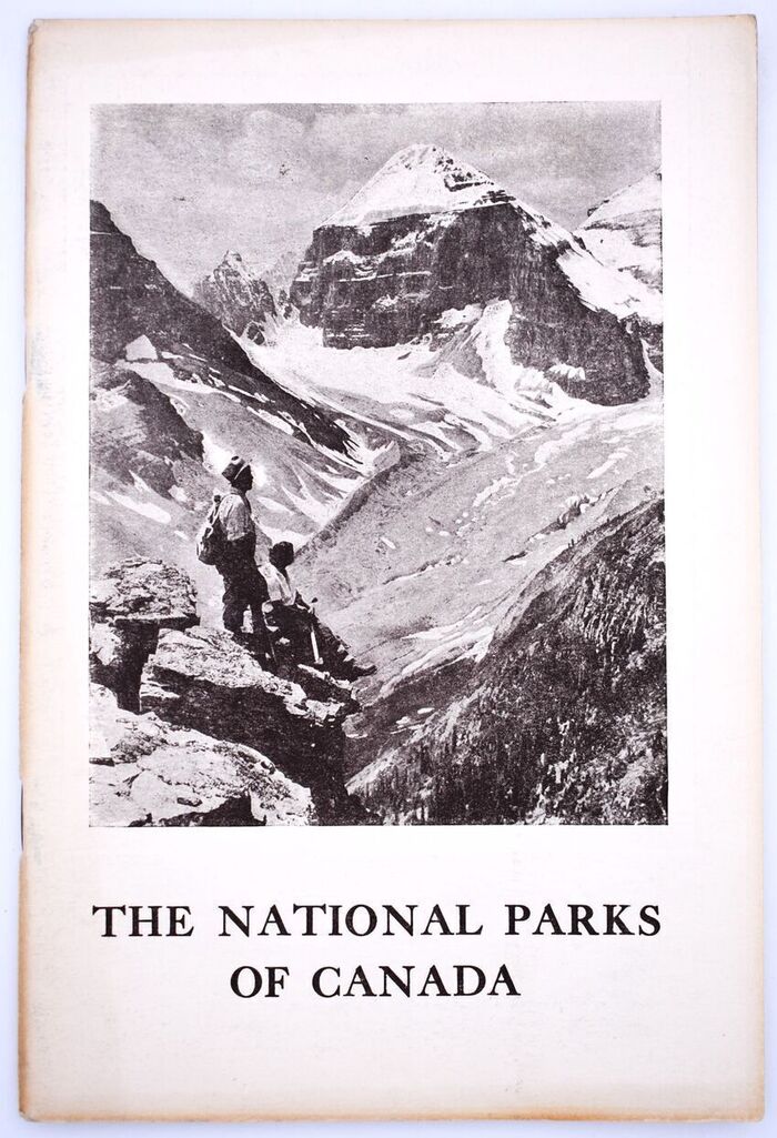 THE NATIONAL PARKS OF CANADA A Brief Description Of Their Scenic And Recreational Attractions Image