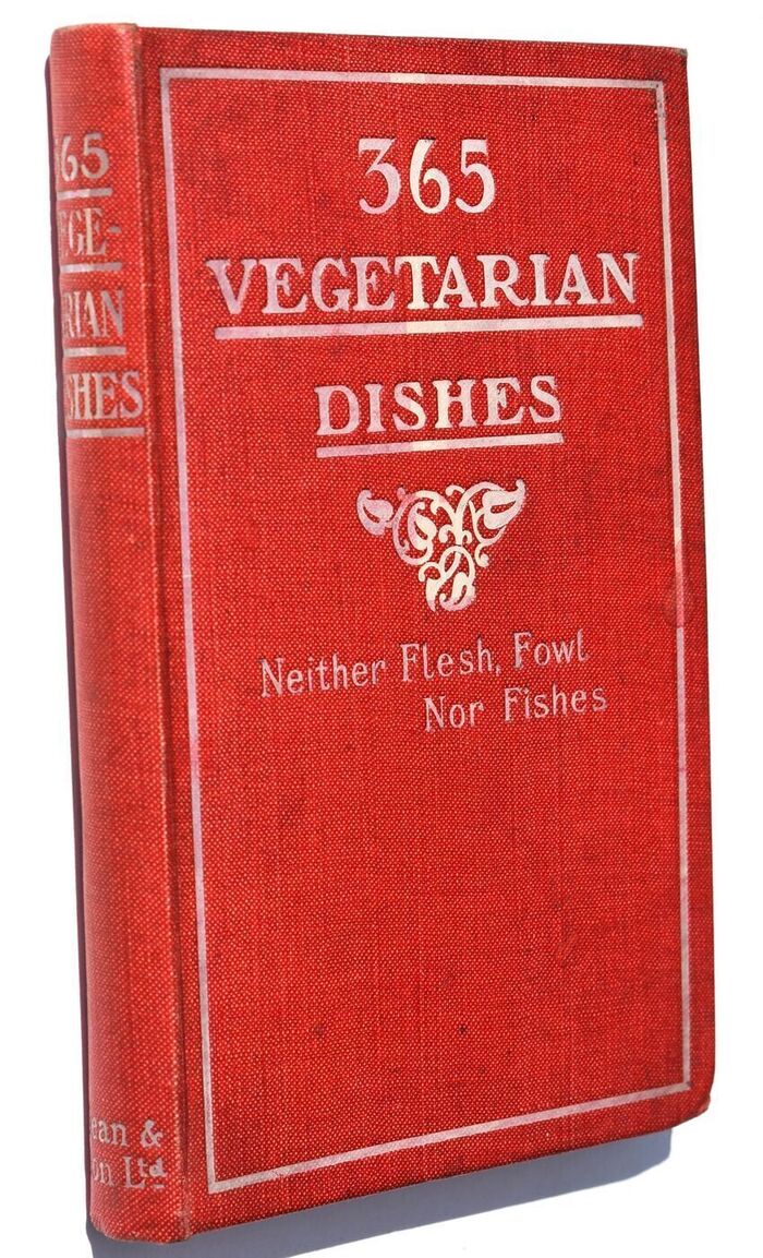 365 VEGETARIAN DISHES Neither Flesh, Fowl Nor Fishes Image
