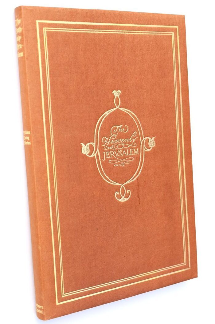 THE HEAVENLY JERUSALEM A Mediaeval Song Of The Joys Of The Church Triumphant With Annotations Image