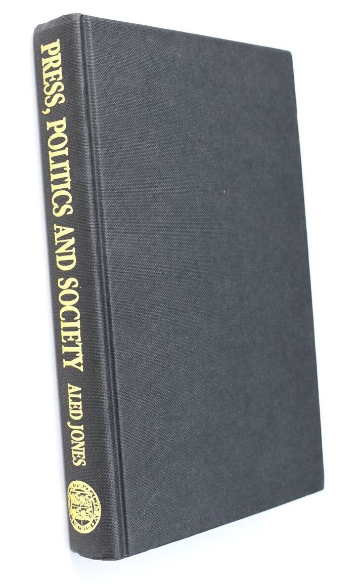 PRESS, POLITICS AND SOCIETY A History Of Journalism In Wales Image