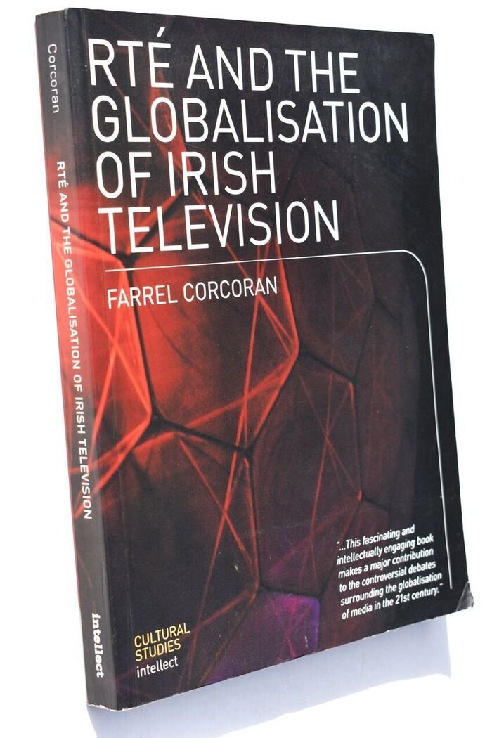 RTÉ And The Globalisation Of Irish Television Image
