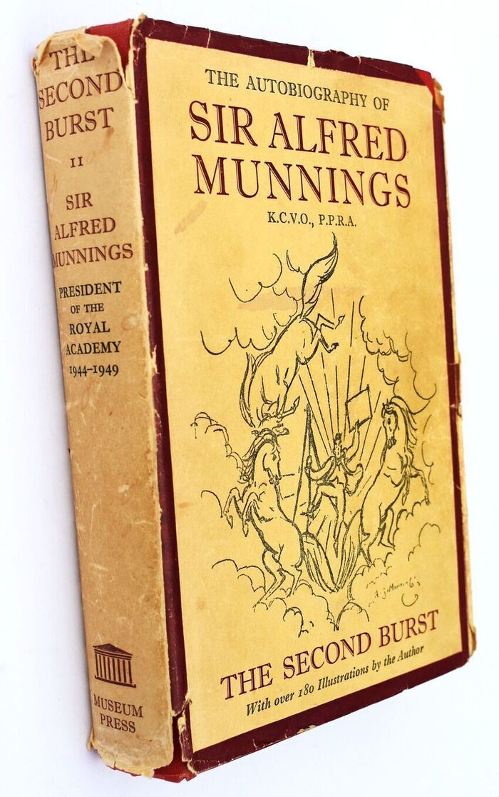 THE SECOND BURST The Autobiography Of Sir Alfred Munnings Vol II Image
