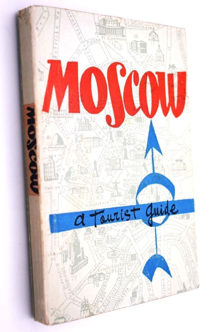 MOSCOW A Tourist's Guide Image
