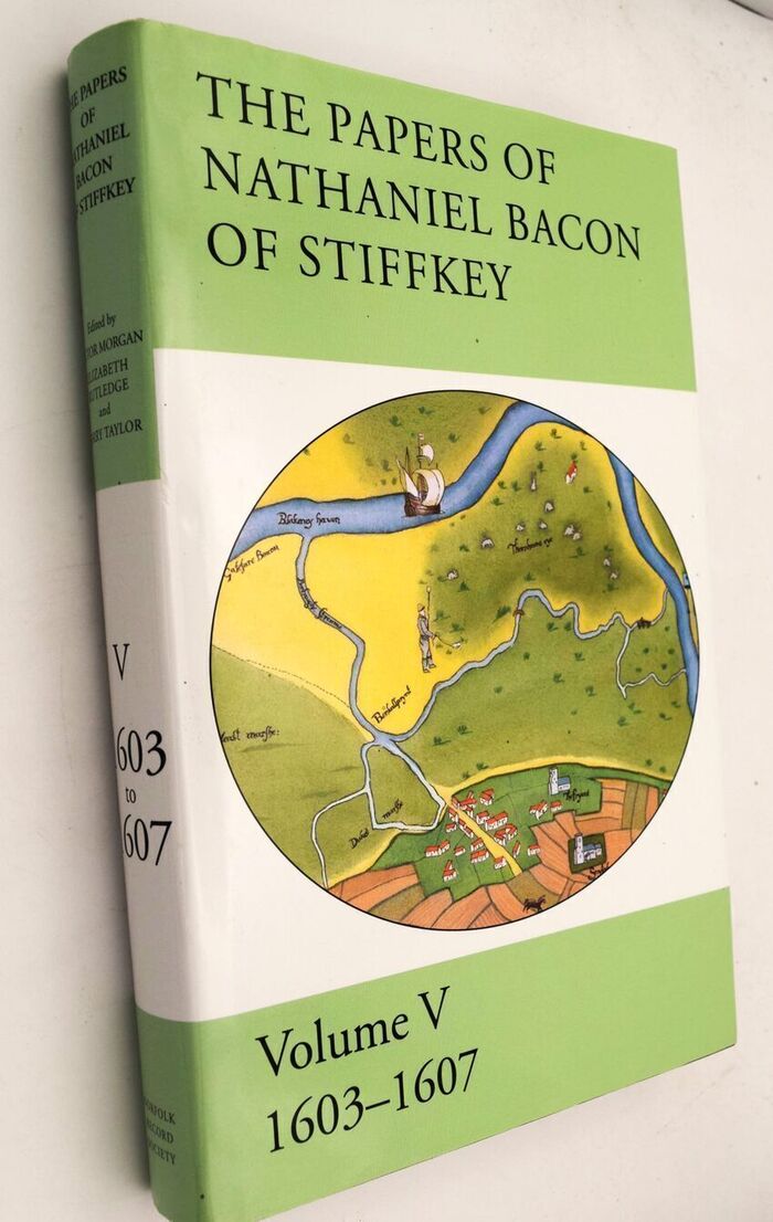 THE PAPERS OF NATHANIEL BACON OF STIFFKEY Volume V 1603-1607 Image