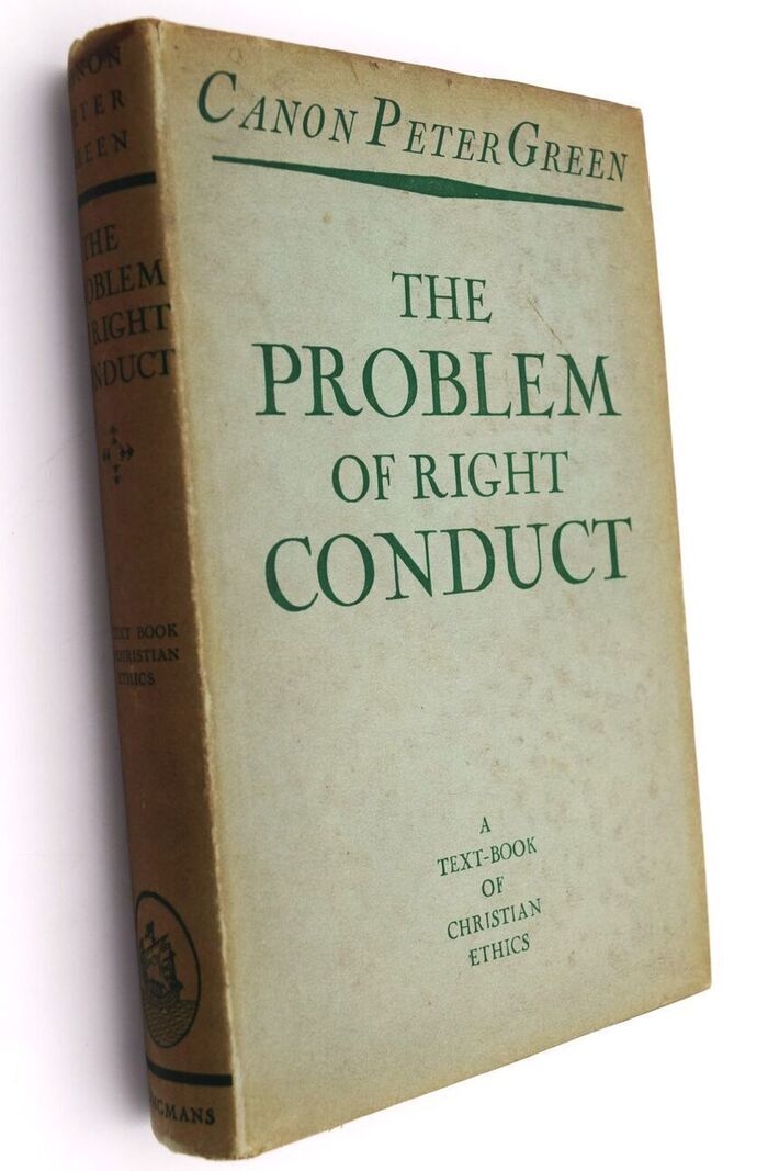 THE PROBLEM OF RIGHT CONDUCT A Text-Book Of Christian Ethics Image