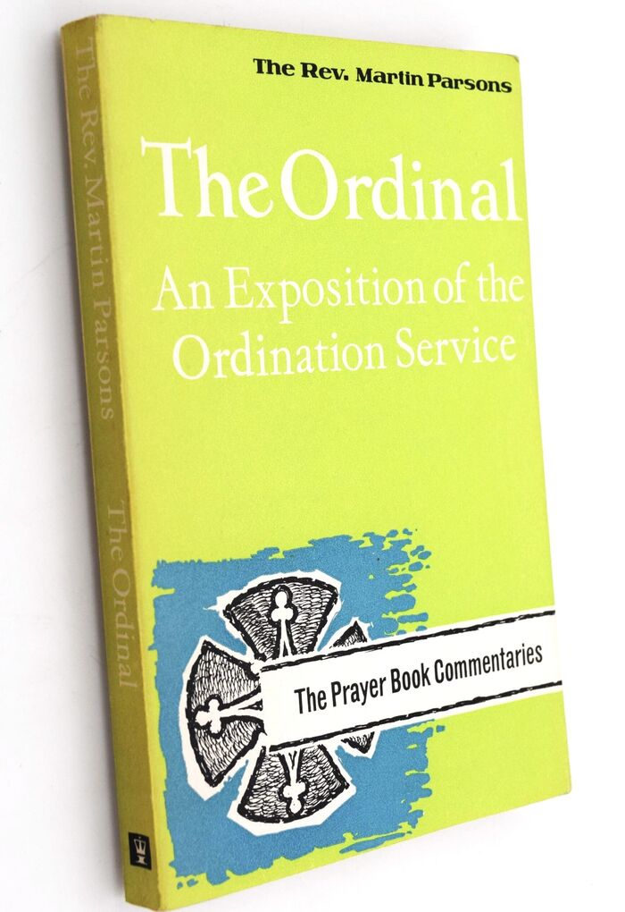 THE ORDINAL An Exposition Of The Ordination Service Image