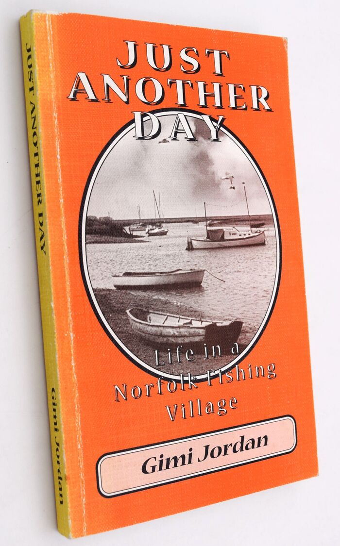 JUST ANOTHER DAY Life In A Norfolk Fishing Village Image