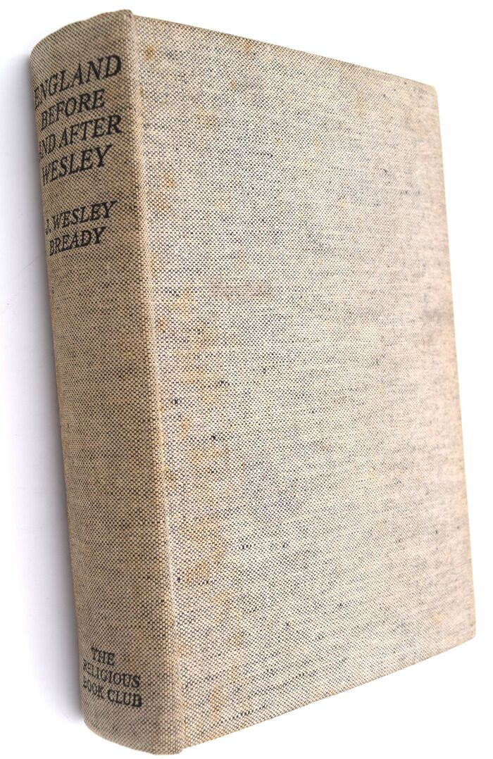 ENGLAND: BEFORE AND AFTER WESLEY The Evangelical Revival And Social Reform Image