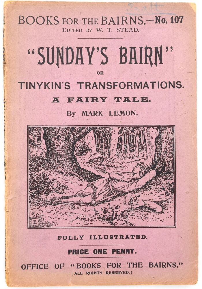 SUNDAY'S BAIRN; Or The Story Of Tinykin's Transformations. A Fairy Tale [Books For The Bairns No.107] Image