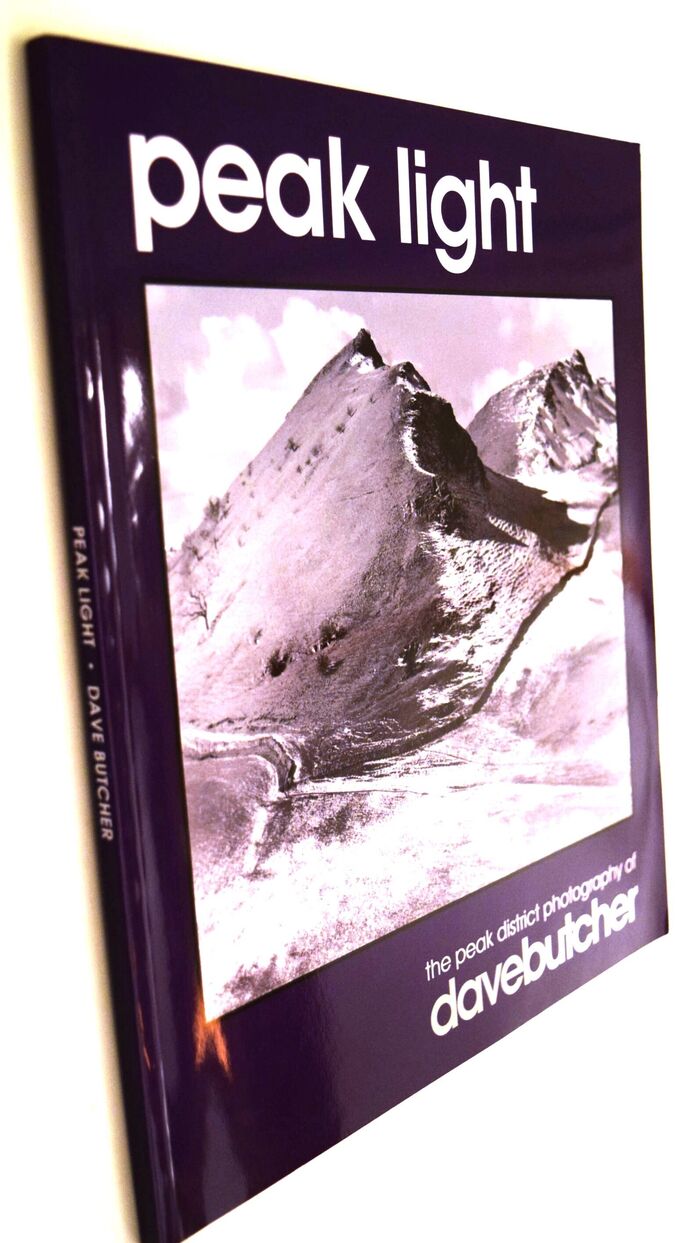 PEAK LIGHT The Peak District Photography Of Dave Butcher [SIGNED] Image