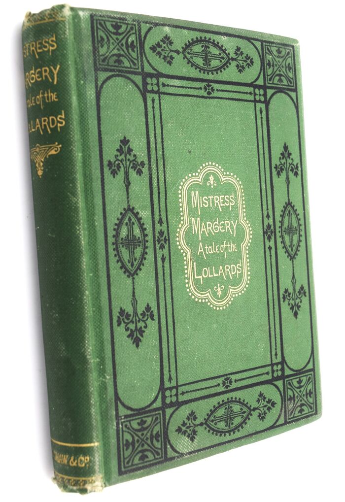 MISTRESS MARGERY A Tale Of The Lollards Image