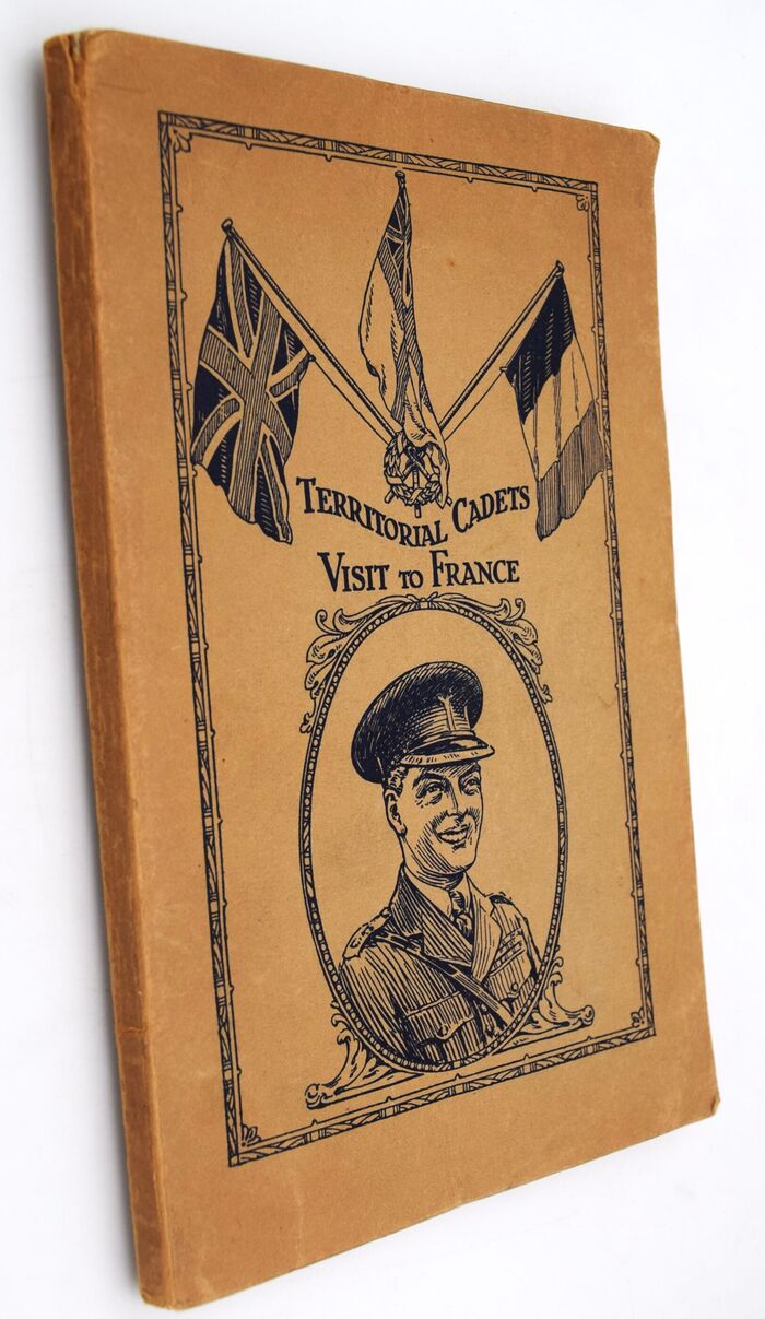 TERRITORIAL CADETS IN FRANCE Narratives Of Tour Of Battlefields July 27 To August 3, 1923 Image