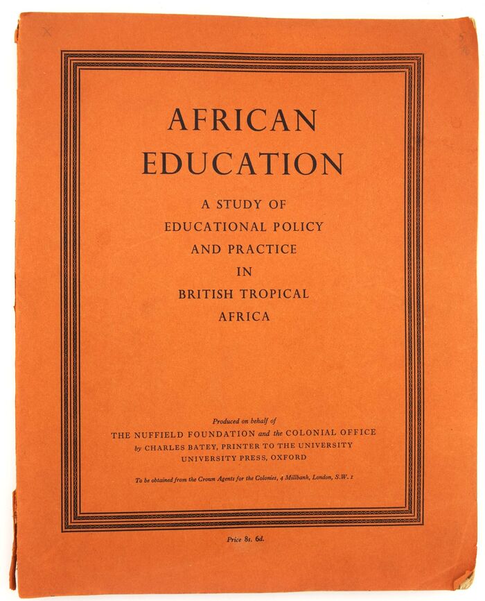 AFRICAN EDUCATION A Study Of Educational Policy And Practice In British Tropical Africa Image
