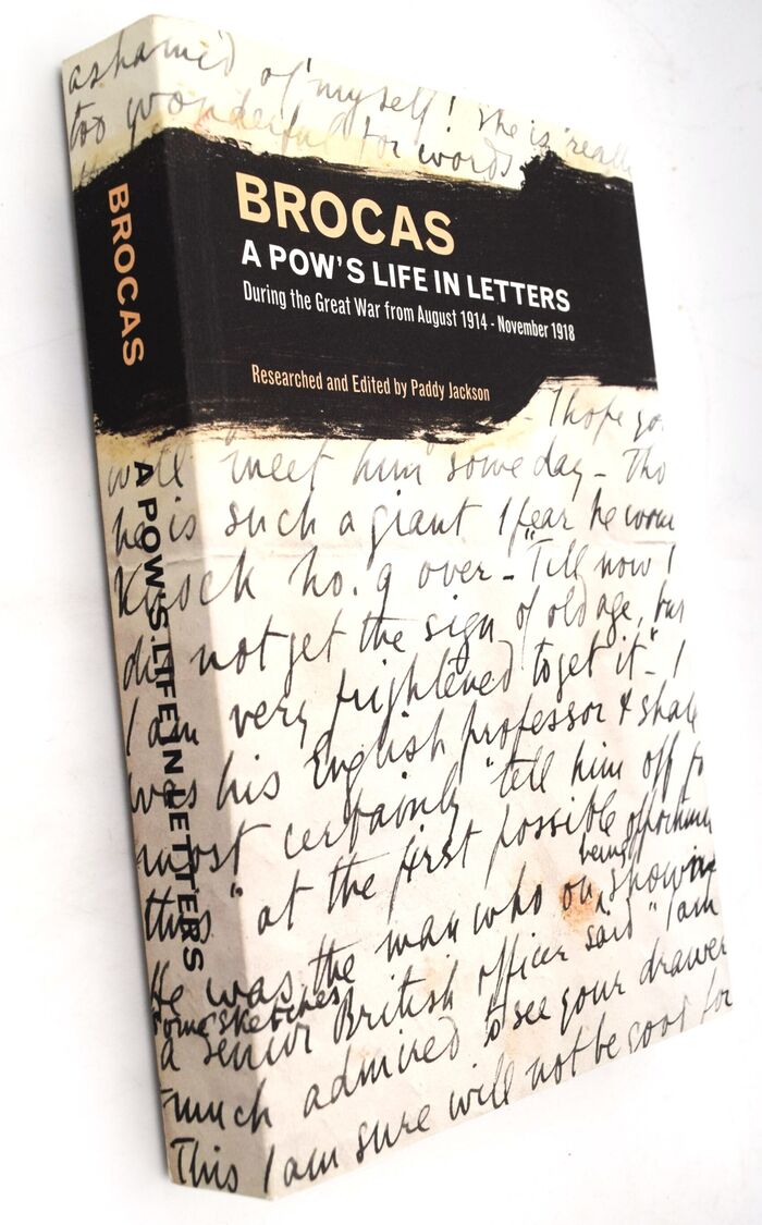 BROCAS A POW's Life In Letters During The Great War From August 1914 - November 1918 Image