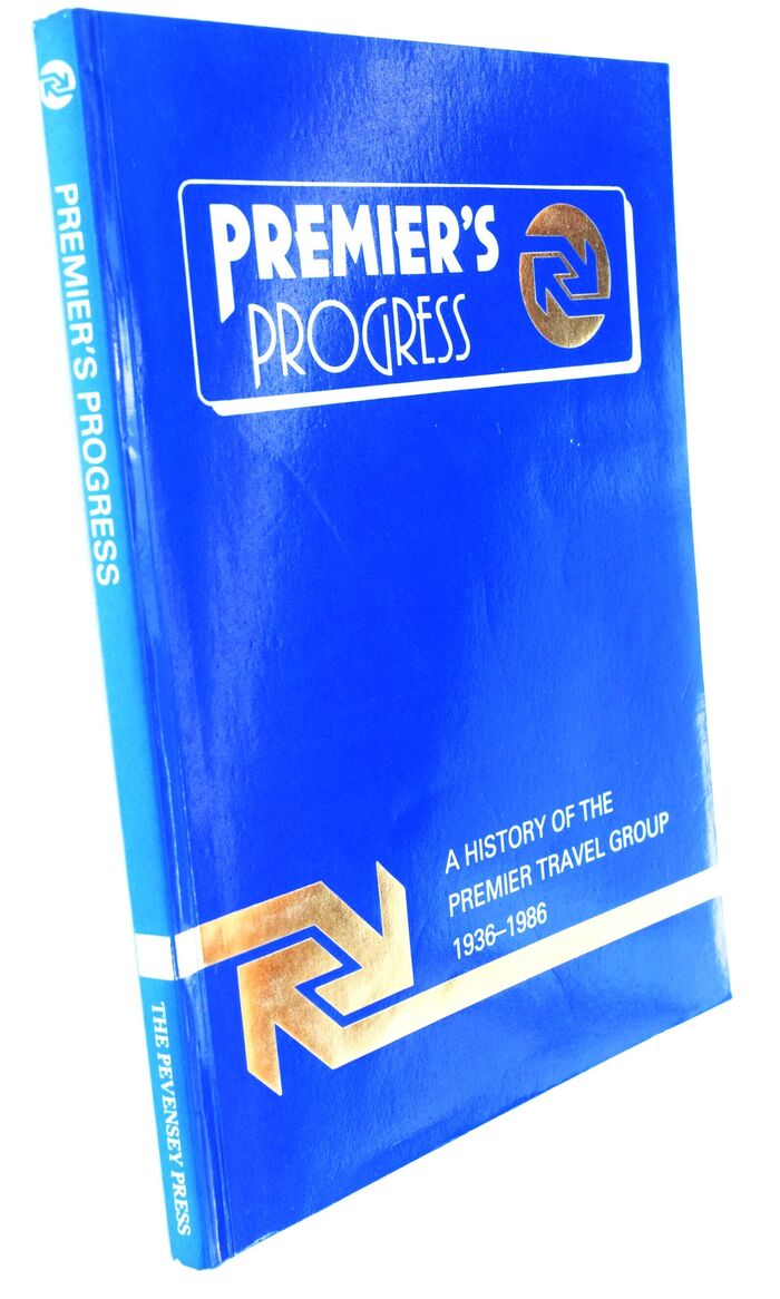 PREMIER'S PROGRESS 1936 - 1986 The History Of Premier Travel Limited Image