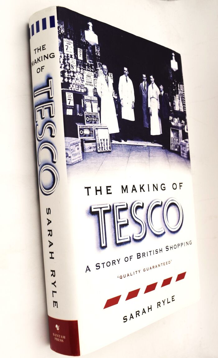 THE MAKING OF TESCO A Story Of British Shopping Image