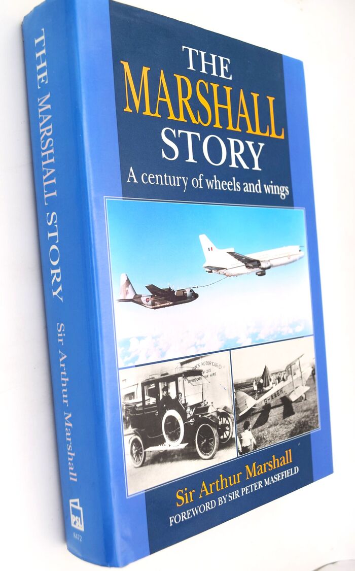 THE MARSHALL STORY A Century Of Wheels And Wings [SIGNED] Image