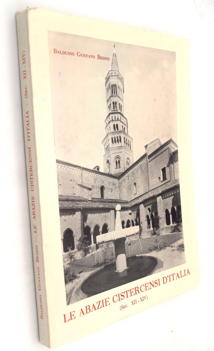 BREVE PROSPETTO DELLE ABAZIE CISTERCENSI D'ITALIA Dalla Fondazione Di Citeaux (1098) Alla Metŕ Del Secolo Decimoquarto Image