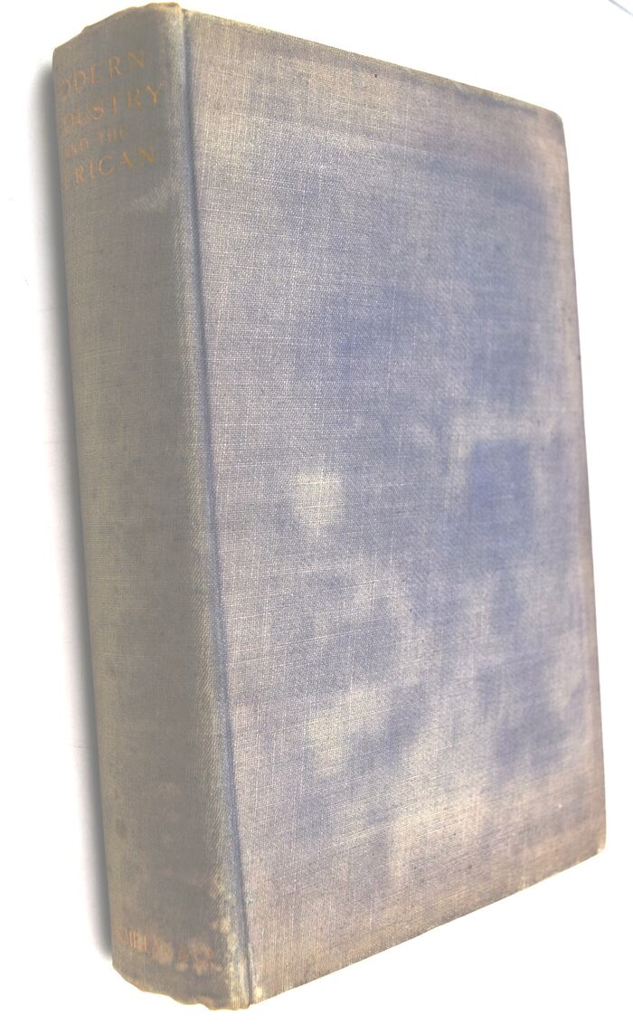 MODERN INDUSTRY AND THE AFRICAN An Enquiry Into The Effect Of The Copper Mines Of Central Africa Upon Native Society And The Work Of The Christian Missions Image
