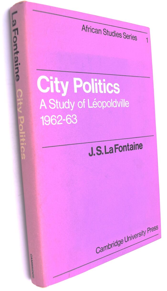 CITY POLITICS A Study Of Léopoldville, 1962-63 Image