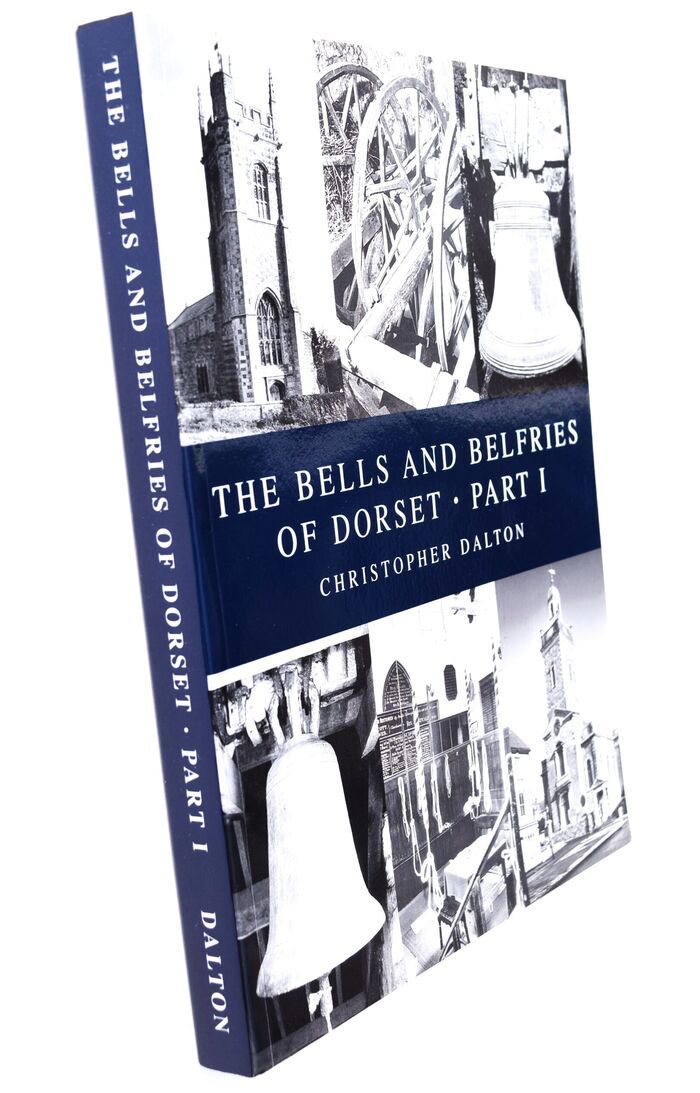 The Bells And Belfries Of Dorset - Part 2 Image