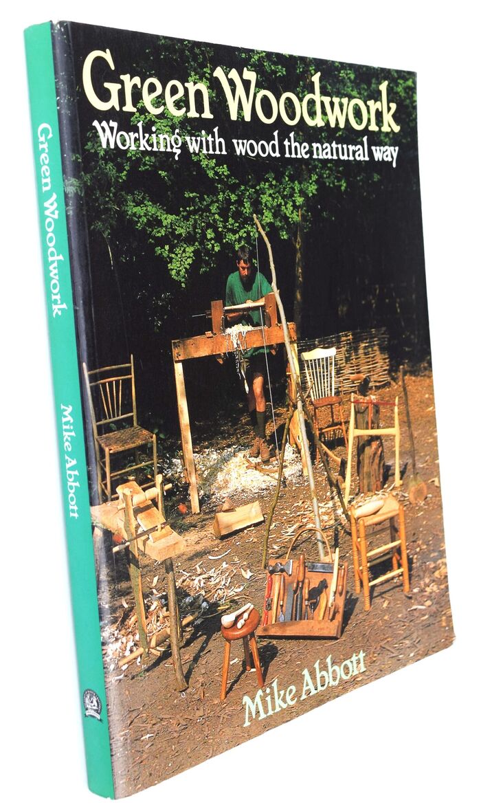 GREEN WOODWORK Working With Wood The Natural Way Image