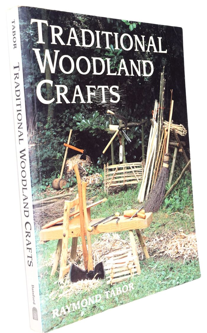 TRADITIONAL WOODLAND CRAFTS A Practical Guide Image
