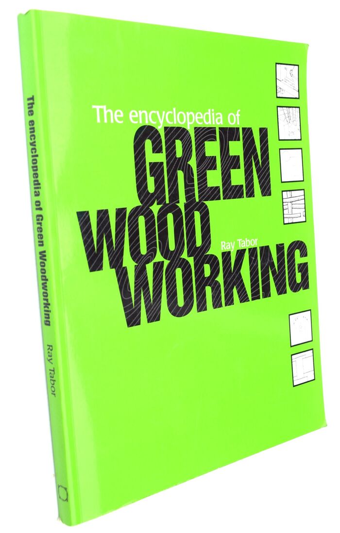 The Encyclopedia Of Green Woodworking Image