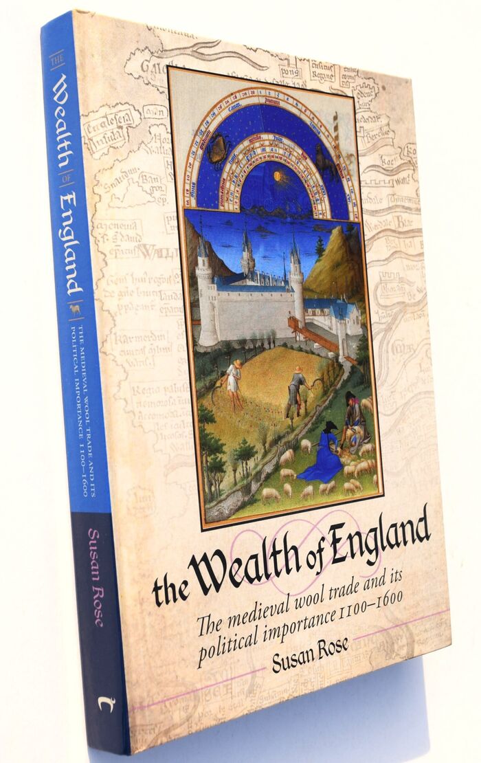 THE WEALTH OF ENGLAND The Medieval Wool Trade And Its Political Importance 1100-1600 Image