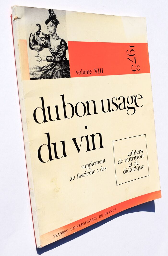 DU BON USAGE DU VIN Volume VIII 1973 Supplement Au Fascicule 2 Des Cahiers De Nutrition Et De Diététique Image