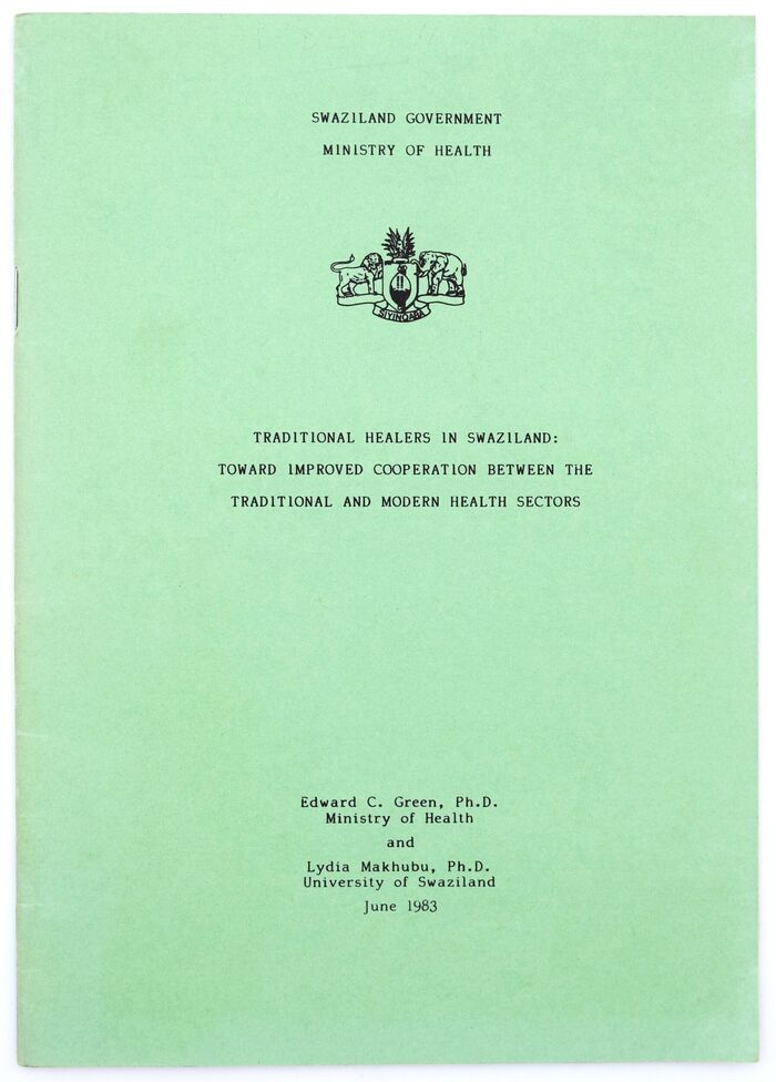 TRADITIONAL HEALING IN SWAZILAND: Toward Improved Cooperation Between The Traditional And Modern Health Sectors Image