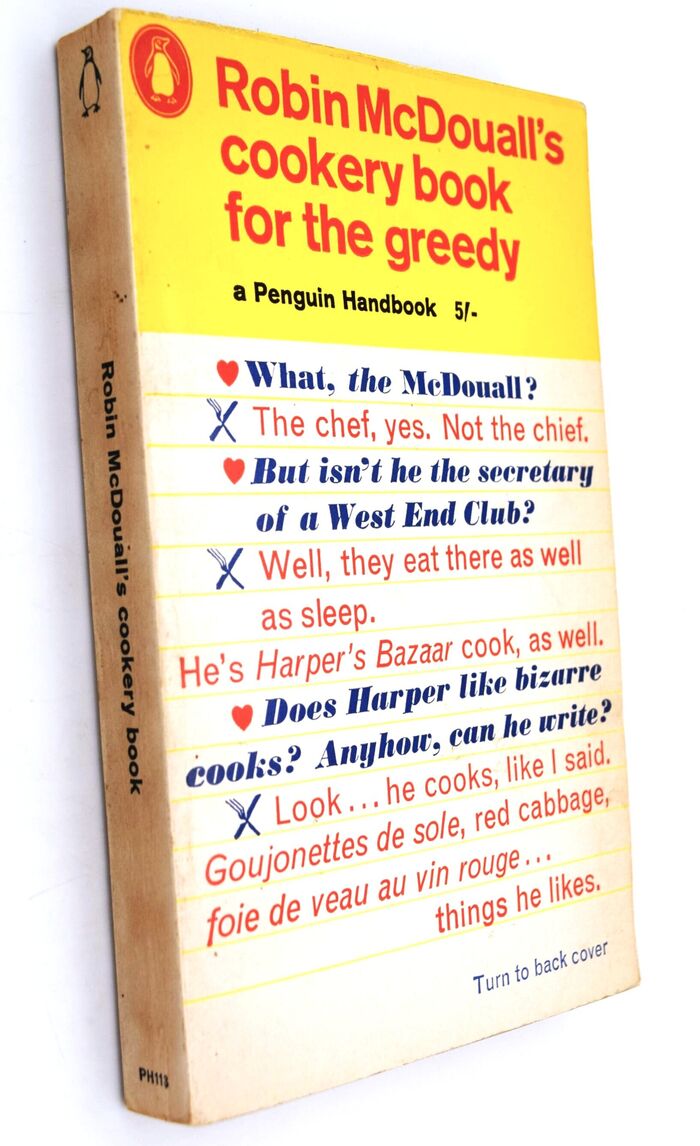 Robin McDouall's Cookery Book For The Greedy Image