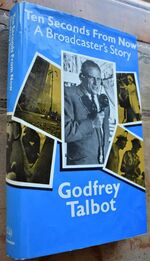 TEN SECONDS FROM NOW A Broadcaster's Story [SIGNED]