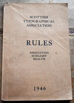 Scottish Typographical Association Rules
