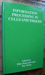 Information Processing in Cells and Tissues :  International Workshop on Information Processing in Cells and Tissues, Sheffield