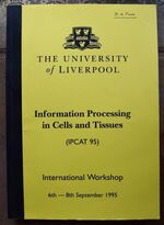 International Workshop on Information Processing in Cells and Tissues (IPCAT '95)