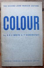 COLOUR The Second John Mercer Lecture