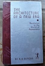 THE ARCHITECTURE OF A NEW ERA Revolution in the World of Appearance