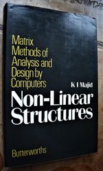 Nonlinear Structures: Matrix Methods of Analysis and Design by Computers