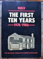 NULV The First Ten Years 1976-1986