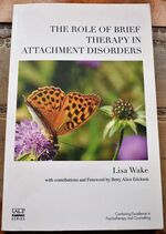 The Role of Brief Therapy in Attachment Disorders