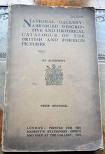 NATIONAL GALLERY : Abridged Descriptive And Historical Catalogue Of The British And Foreign Pictures