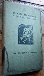 MIXED MARRIAGE A Play In Four Acts